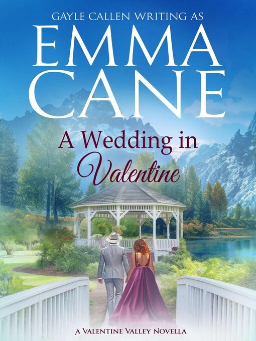 Title details for A Wedding in Valentine by Emma Cane - Available